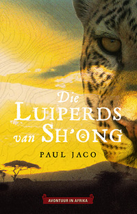 Cover image: Die Luiperds van Sh'ong 1st edition 9780798149136