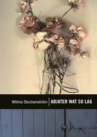 Immagine di copertina: Abjater wat so lag 1st edition 9780798149570