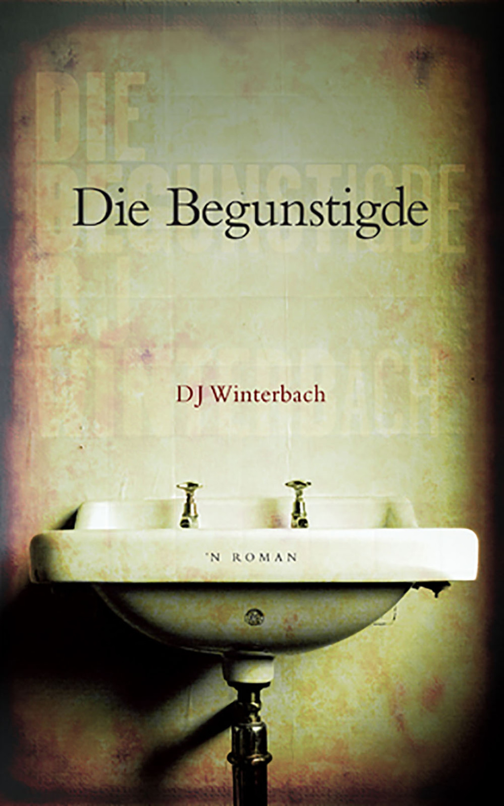 Die Begunstigde 1st Edition