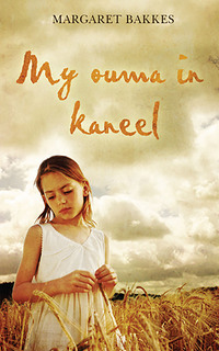 Immagine di copertina: My ouma in kaneel 1st edition 9780798151009