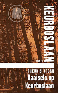 Omslagafbeelding: Raaisels op Keurboslaan #5 1st edition 9780798150187