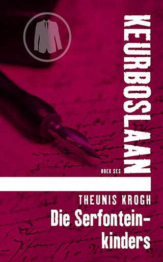 Cover image: Die Serfontein-kinders #6 1st edition 9780798150194