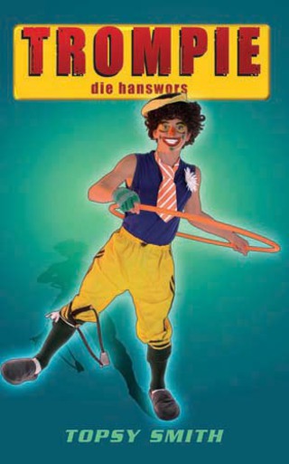 Imagen de portada: Trompie die hanswors (#20) 1st edition 9780798147743