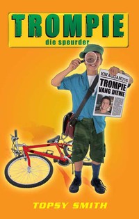 Titelbild: Trompie die speurder (#6) 1st edition 9780798146388