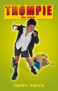 Titelbild: Trompie die vegter (#13) 1st edition 9780798147668
