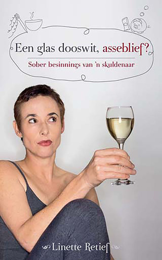 Cover image: Een glas dooswit 1st edition 9780798151832