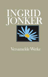 Imagen de portada: Ingrid Jonker Versamelde Werke 1st edition 9780798147316