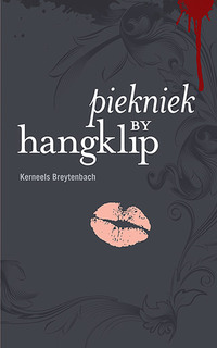 表紙画像: Piekniek by Hangklip 1st edition 9780798156035