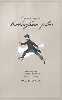 Omslagafbeelding: Op 'n galop na Buckingham-paleis 1st edition 9780798152815