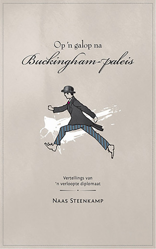 Cover image: Op 'n galop na Buckingham-paleis 1st edition 9780798152815