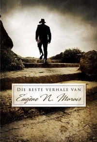 Immagine di copertina: Die Beste verhale van Eugène N. Marais 1st edition 9780798159173
