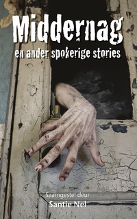 Immagine di copertina: Middernag en ander spokerige stories 1st edition 9780798163842