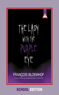 Omslagafbeelding: Lady with the purple eye (school edition) 1st edition 9780798159609