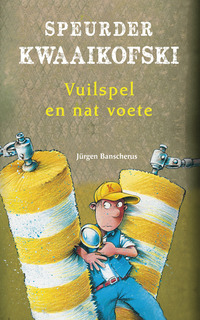 Cover image: Speurder Kwaaikofski 8: Vuilspel en nat voete 1st edition 9780798166546