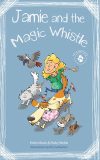Immagine di copertina: Vets and Pets 1: Jamie and the Magic Whistle 1st edition 9780798167574