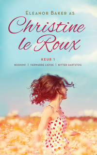 Immagine di copertina: Christine le Roux Keur 1 1st edition 9780798172615