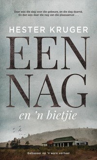 صورة الغلاف: Een nag en 'n bietjie 1st edition 9780798174152