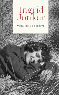 Titelbild: Ingrid Jonker: Versamelde gedigte 1st edition 9780798174671