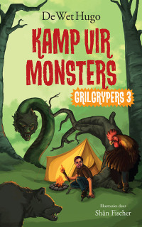 صورة الغلاف: Grilgrypers 3: Kamp vir monsters 1st edition 9780798176781
