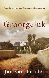 Cover image: Grootgeluk 1st edition 9780798182416