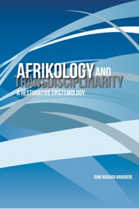 Cover image: Afrikology and Transdisciplinarity 9780798303026