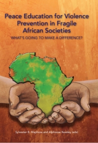 表紙画像: Peace Education for Violence Prevention in Fragile African Societies 9780798304962