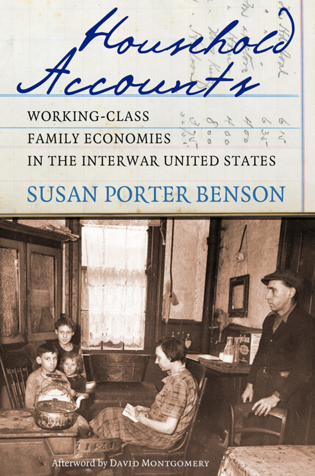 Household Accounts Working-Class Family Economies in the Interwar United States