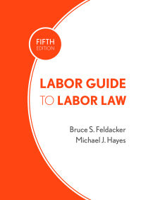 Cover image: Labor Guide to Labor Law 5th edition 9780801452253