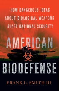 表紙画像: American Biodefense 1st edition 9780801452710