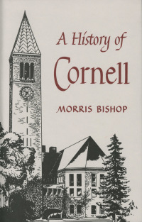 Omslagafbeelding: A History of Cornell 1st edition 9780801400360