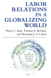 Imagen de portada: Labor Relations in a Globalizing World 1st edition 9780801479892
