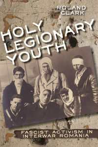 Cover image: Holy Legionary Youth 1st edition 9780801453687