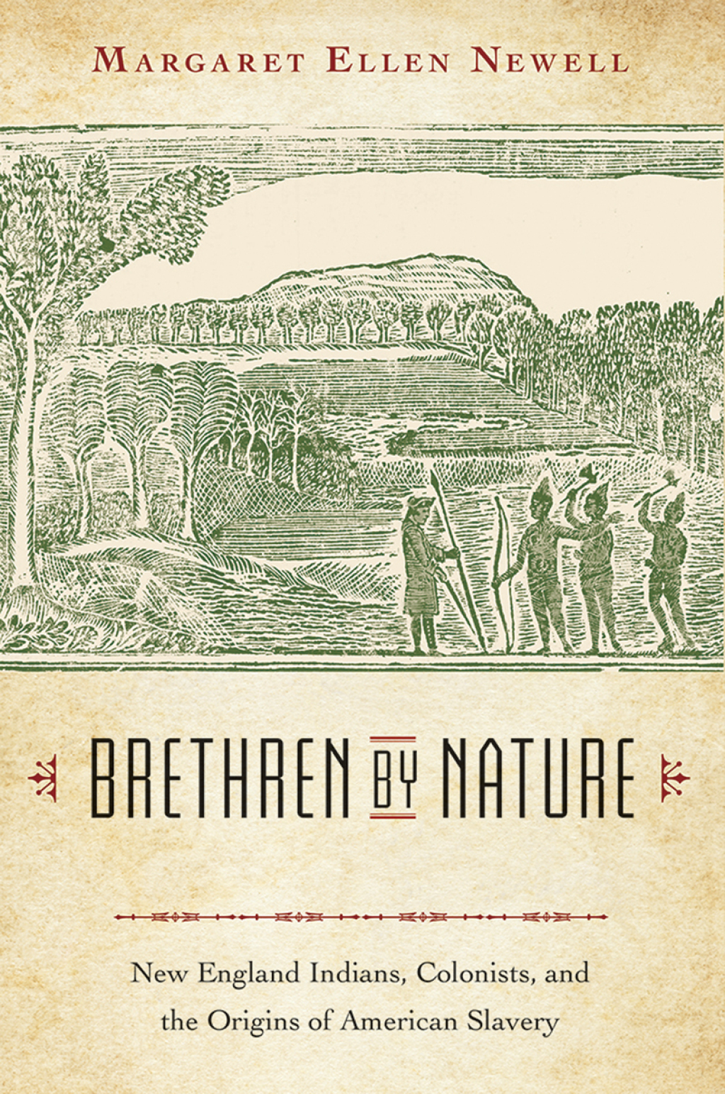 Brethren by Nature New England Indians, Colonists, and the Origins of American Slavery 1st Edition