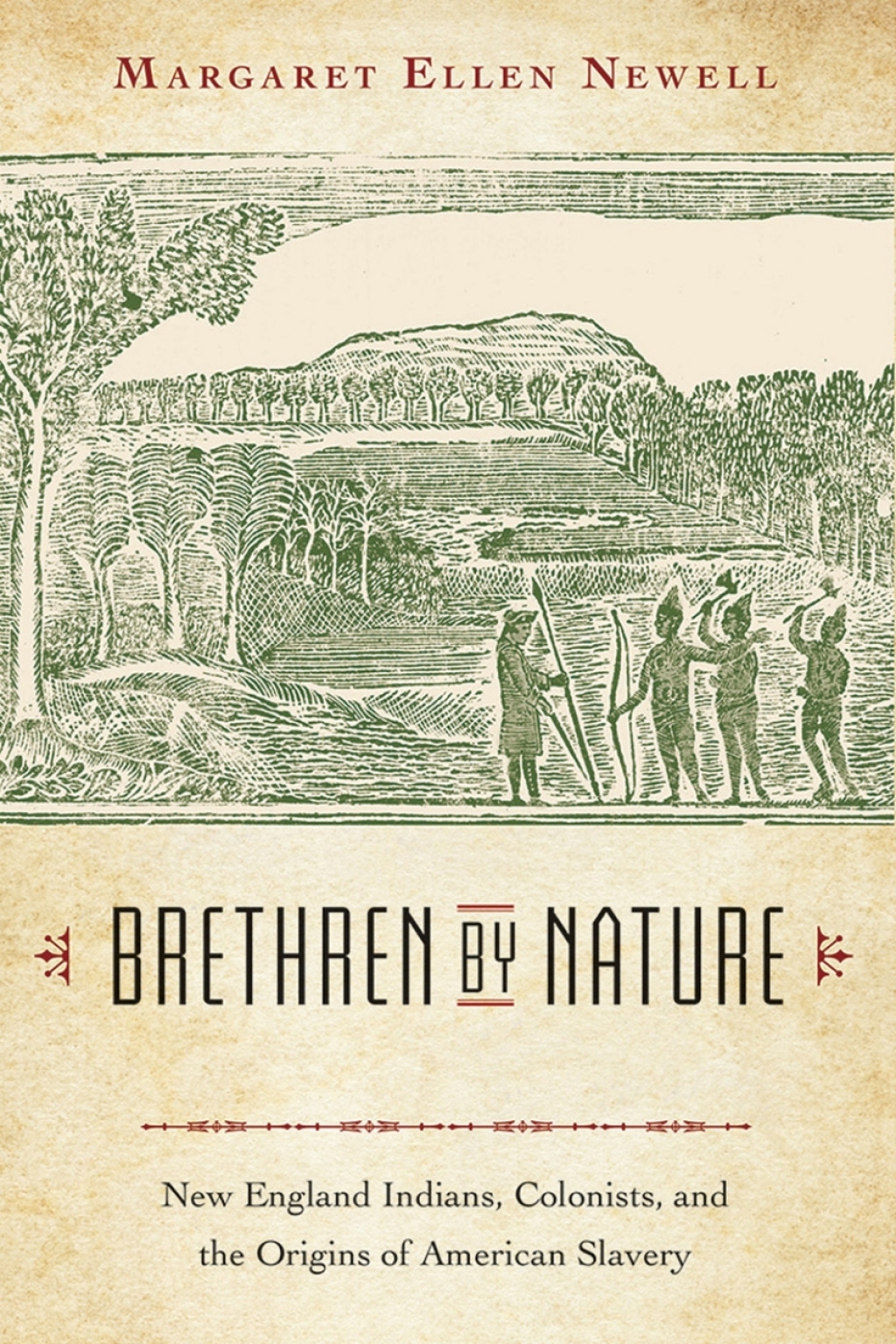 Brethren by Nature New England Indians, Colonists, and the Origins of American Slavery 1st Edition