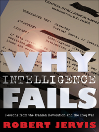 Cover image: Why Intelligence Fails 1st edition 9780801478062