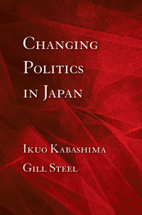Imagen de portada: Changing Politics in Japan 1st edition 9780801448768