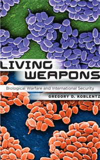 表紙画像: Living Weapons 1st edition 9780801447686