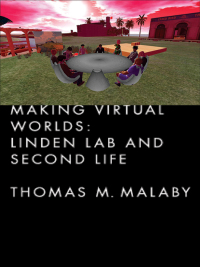 Cover image: Making Virtual Worlds 1st edition 9780801447464