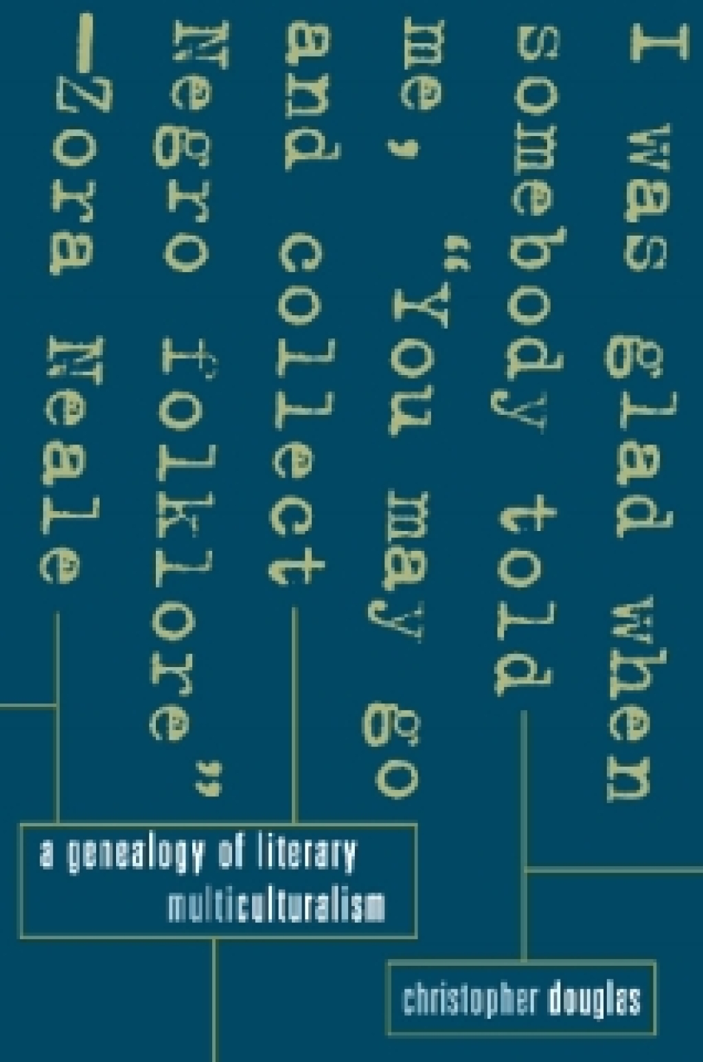 A Genealogy of Literary Multiculturalism 1st Edition