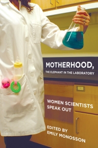 Imagen de portada: Motherhood, the Elephant in the Laboratory 9780801476693