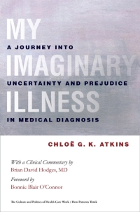 صورة الغلاف: My Imaginary Illness 1st edition 9780801448874