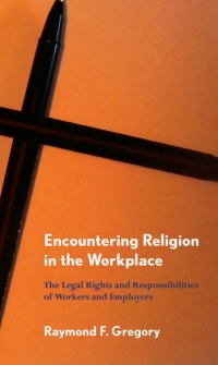 Cover image: Encountering Religion in the Workplace 1st edition 9780801476600