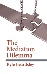 صورة الغلاف: The Mediation Dilemma 1st edition 9780801450037