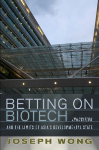 Cover image: Betting on Biotech 1st edition 9780801450327