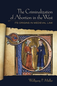 Imagen de portada: The Criminalization of Abortion in the West 1st edition 9781501713651
