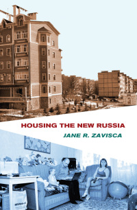 Cover image: Housing the New Russia 1st edition 9780801450372