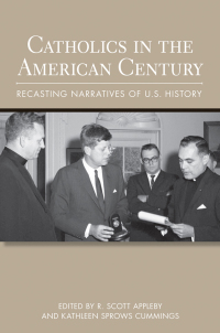Cover image: Catholics in the American Century 1st edition 9780801478208