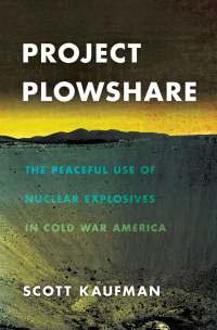 Omslagafbeelding: Project Plowshare 1st edition 9780801451256