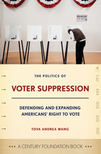 Cover image: The Politics of Voter Suppression 1st edition 9780801450853