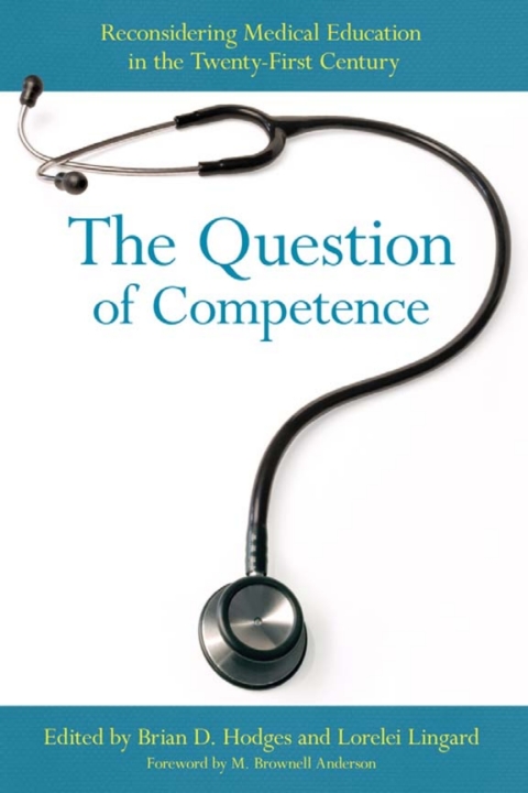 The Question of Competence: Reconsidering Medical Education in the Twenty-First Century, 1st Edition - FULL INSTANT DOWNLOAD | PDF DOCX EPUB